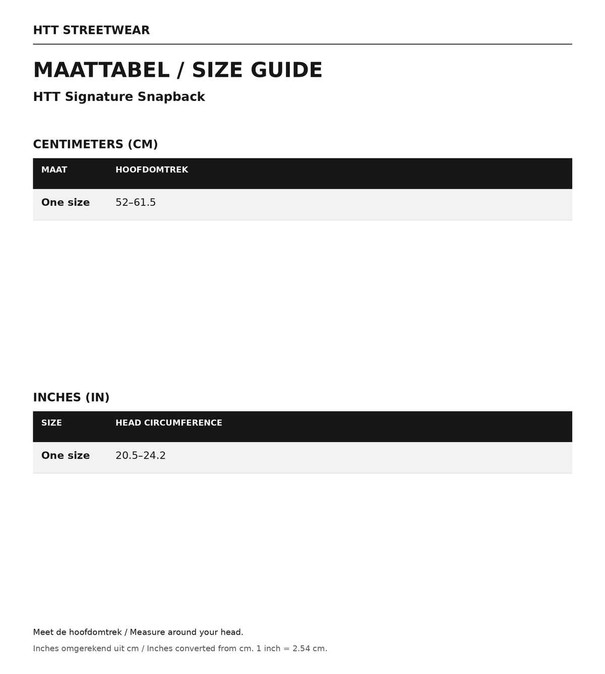 Maattabel / size guide HTT Signature Snapback: maten One size–One size, afmetingen in centimeters en inches.