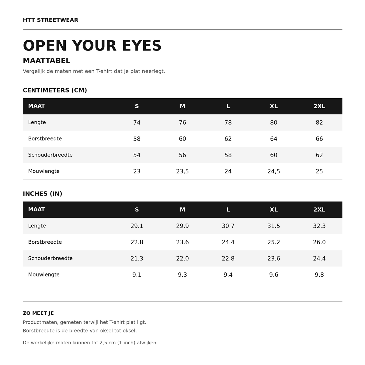 Maattabel HTT Open Your Eyes T-shirt, S tot en met 2XL, met lengte, borstbreedte, schouderbreedte en mouwlengte in centimeters en inches.
